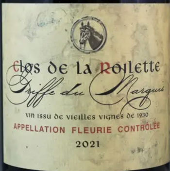 Clos de la Roilette Fleurie Griffe Du Marquis 2023